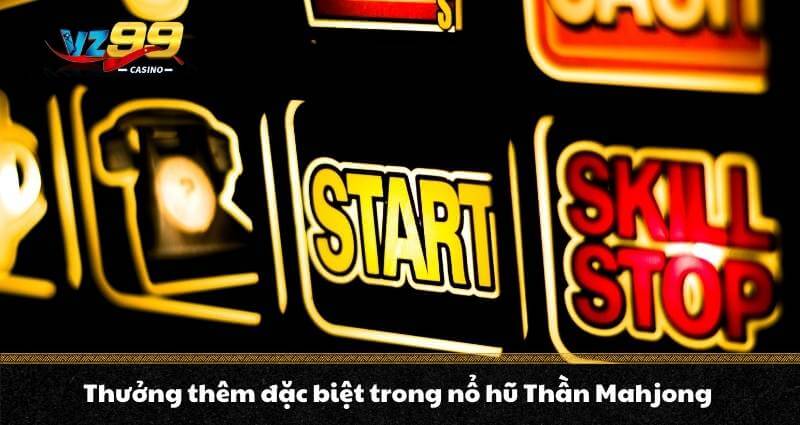 Nổ Hũ Thần Mahjong - Siêu phẩm cá cược Sốt không thể bỏ lỡ 9 Thưởng thêm đặc biệt trong nổ hũ Thần Mahjong