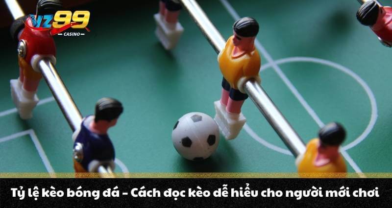 Tỷ lệ kèo bóng đá - Cách đọc kèo dễ hiểu cho người mới chơi 1 Tỷ lệ kèo bóng đá - Cách đọc kèo dễ hiểu cho người mới chơi